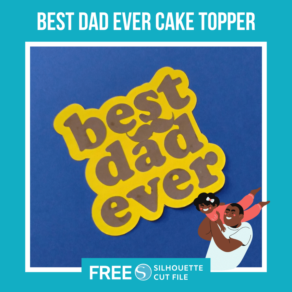 Best Dad Ever Cake Topper