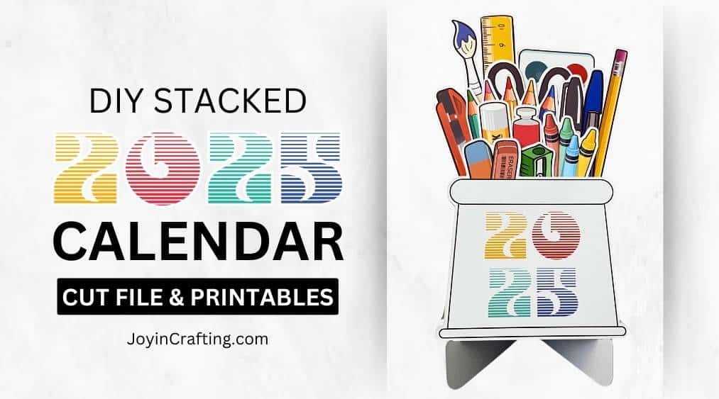 DIY Stacked Calendar 2025 with Stand – Silhouette Cut File